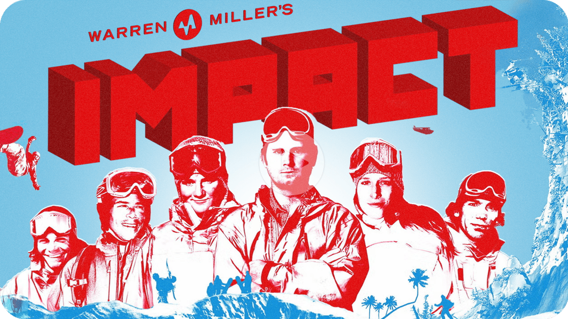 Warren Miller's Impact
