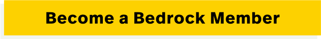 Become a Bedrock Member