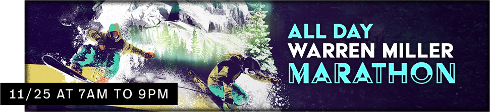 All Day Warren Miller Marathon