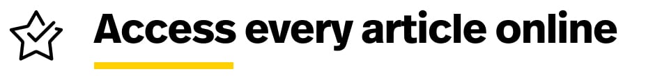 Access every article online