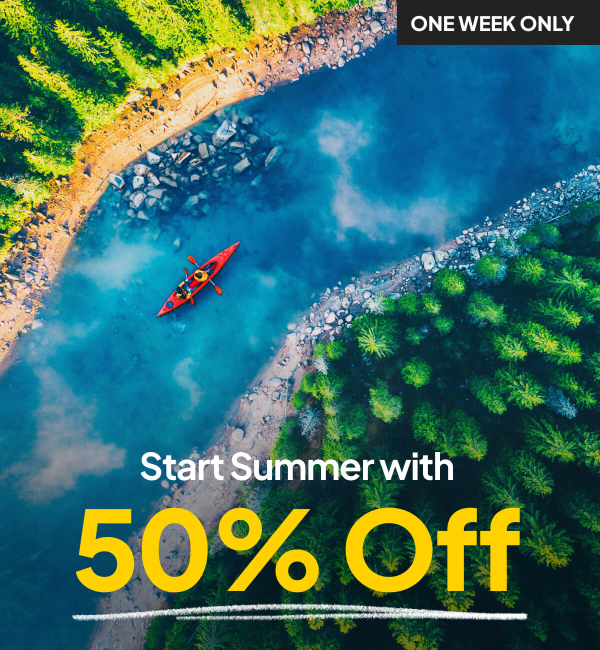 Start Summer with 50% Off