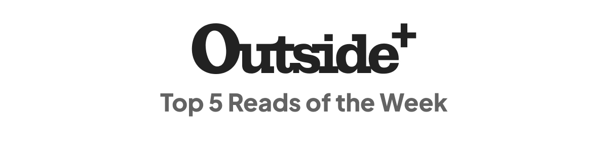 This week's Outside Top 5 Reads